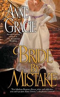 Bride By Mistake by Anne Gracie
