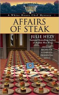Affairs Of Steak by Julie Hyzy