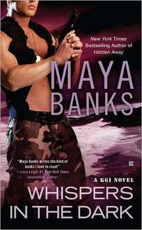 Whispers In The Dark by Maya Banks