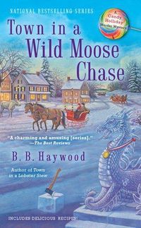TOWN IN A WILD MOOSE CHASE