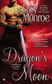 Excerpt of Dragon's Moon by Lucy Monroe