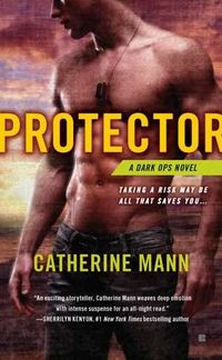 Protector by Catherine Mann