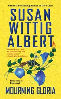 Mourning Gloria by Susan Wittig Albert