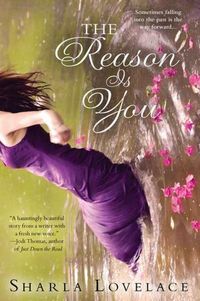 The Reason Is You by Sharla Lovelace
