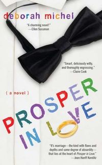 Prosper In Love by Deborah Michel