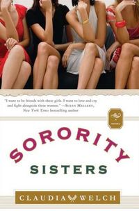 Sorority Sisters by Claudia Welch