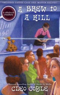 A Brew To A Kill by Cleo Coyle