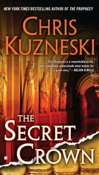 The Secret Crown by Chris Kuzneski