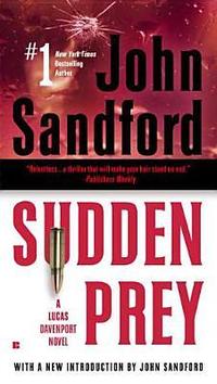 Sudden Prey by John Sandford