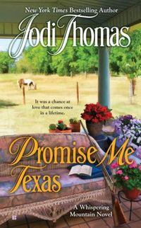 Promise Me Texas by Jodi Thomas