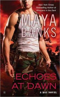 Echoes At Dawn by Maya Banks