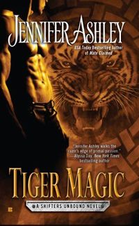 Tiger Magic by Jennifer Ashley