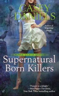 Supernatural Born Killers by Casey Daniels