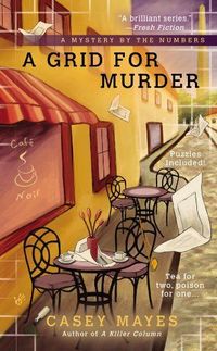 A Grid For Murder by Casey Mayes