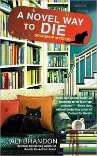 A Novel Way To Die by Ali Brandon