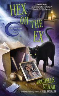 Hex on the Ex by Rochelle Staab