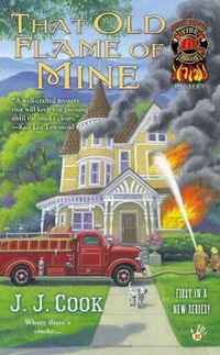That Old Flame Of Mine by J.J. Cook