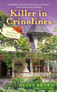 Killer In Crinolines by Duffy Brown
