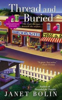 Excerpt of Thread and Buried by Janet Bolin