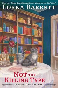 Not The Killing Type by Lorna Barrett