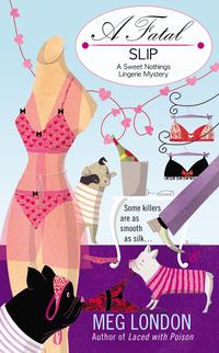 A Fatal Slip by Meg London