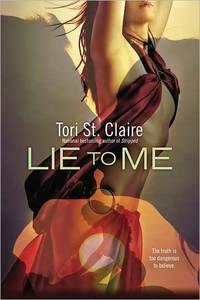 Lie To Me by Tori St. Claire