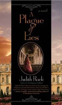 A Plague Of Lies by Judith Rock