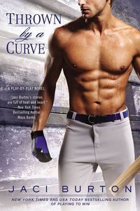 Excerpt of Thrown By A Curve by Jaci Burton