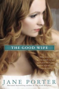 The Good Wife by Jane Porter