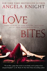 Love Bites by Angela Knight