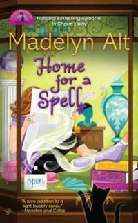 Home for a Spell by Madelyn Alt