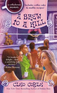 A Brew to a Kill by Cleo Coyle