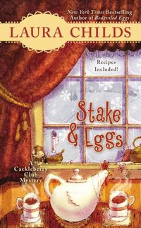 Stake & Eggs by Laura Childs