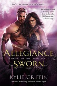 Allegiance Sworn by Kylie Griffin