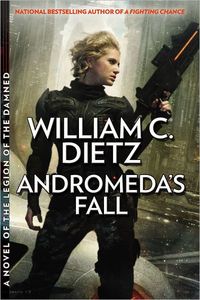 Excerpt of Andromeda's Fall by William C. Dietz