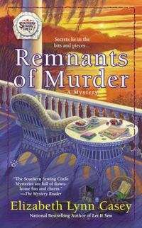 Remnants Of Murder by Elizabeth Casey