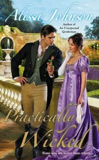 Practically Wicked by Alissa Johnson