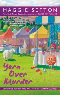 Yarn Over Murder by Maggie Sefton