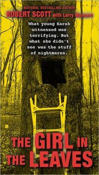 The Girl In The Leaves by Robert Scott