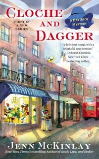 Cloche And Dagger by Jenn McKinlay