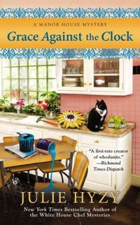 Grace Against The Clock by Julie Hyzy