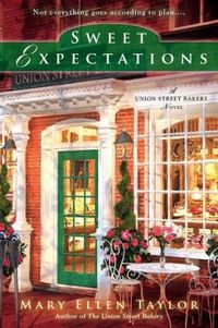 Sweet Expectations by Mary Ellen Taylor