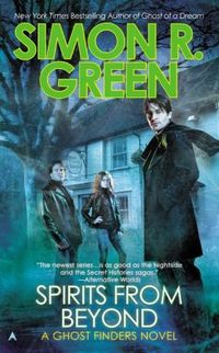 Spirits From Beyond by Simon R. Green