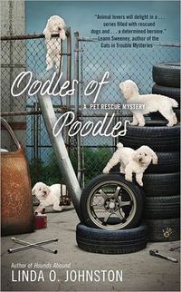 Oodles Of Poodles by Linda O. Johnston