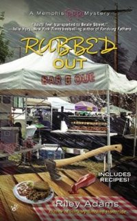 Rubbed Out by Riley Adams