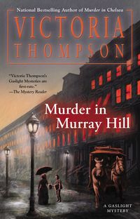 Murder In Murray Hill by Victoria Thompson