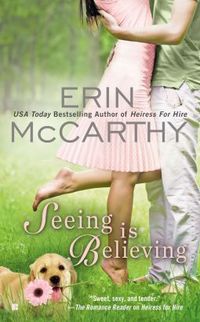 Seeing is Believing by Erin McCarthy