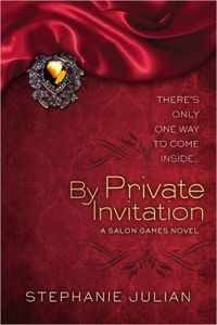 By Private Invitation by Stephanie Julian