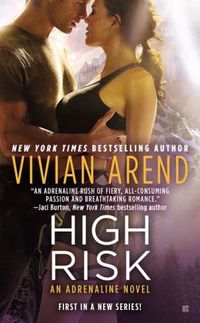 High Risk by Vivian Arend