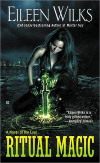 Ritual Magic by Eileen Wilks